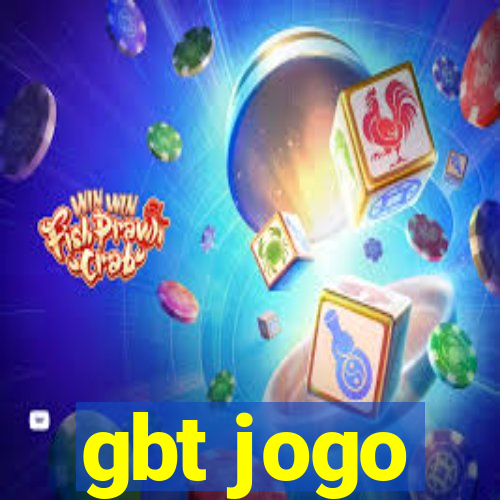 gbt jogo